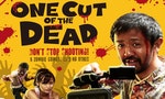 REVIEW: Blood, Sweat, and Tears of Laughter; One Cut of the Dead