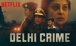 Netflix影集《德里罪案》：從警察視角切入德里公車輪姦案，廉價正義下撲朔迷離的犯罪成因