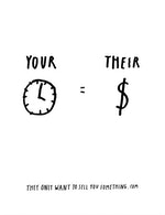 Your-time-their-money